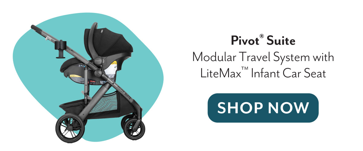 PivotÂ® Suite Modular Travel System with LiteMaxâ„¢ Infant Car Seat | Shop now