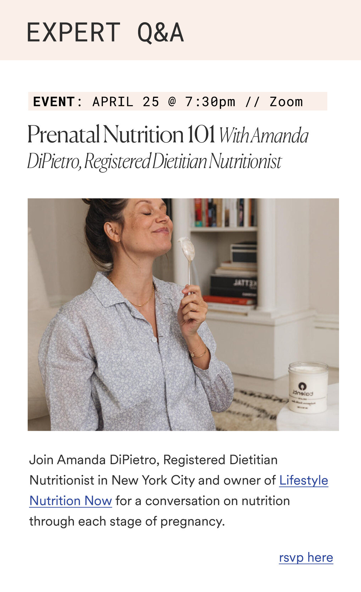 EXPERT Q&A Event: April 25th @ 7:30pm on Zoom Prenatal Nutrition 101