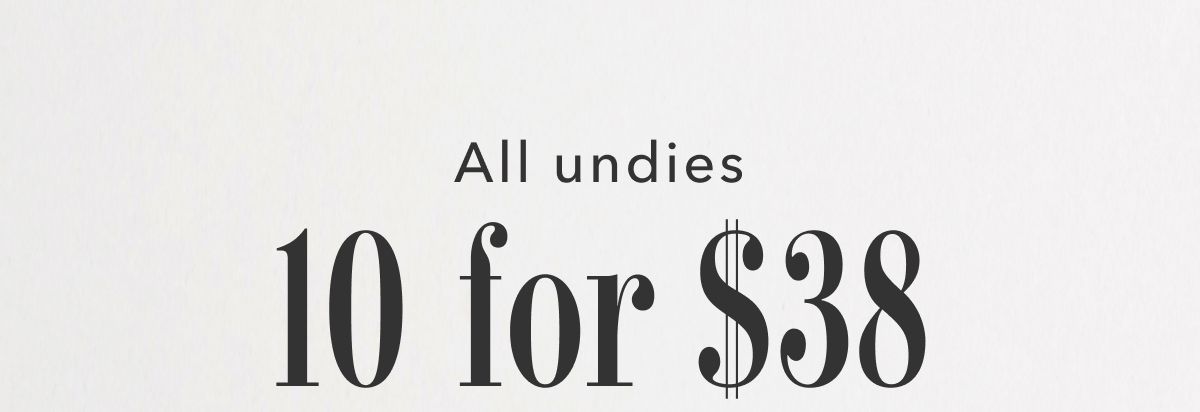 All Undies 10 for $38