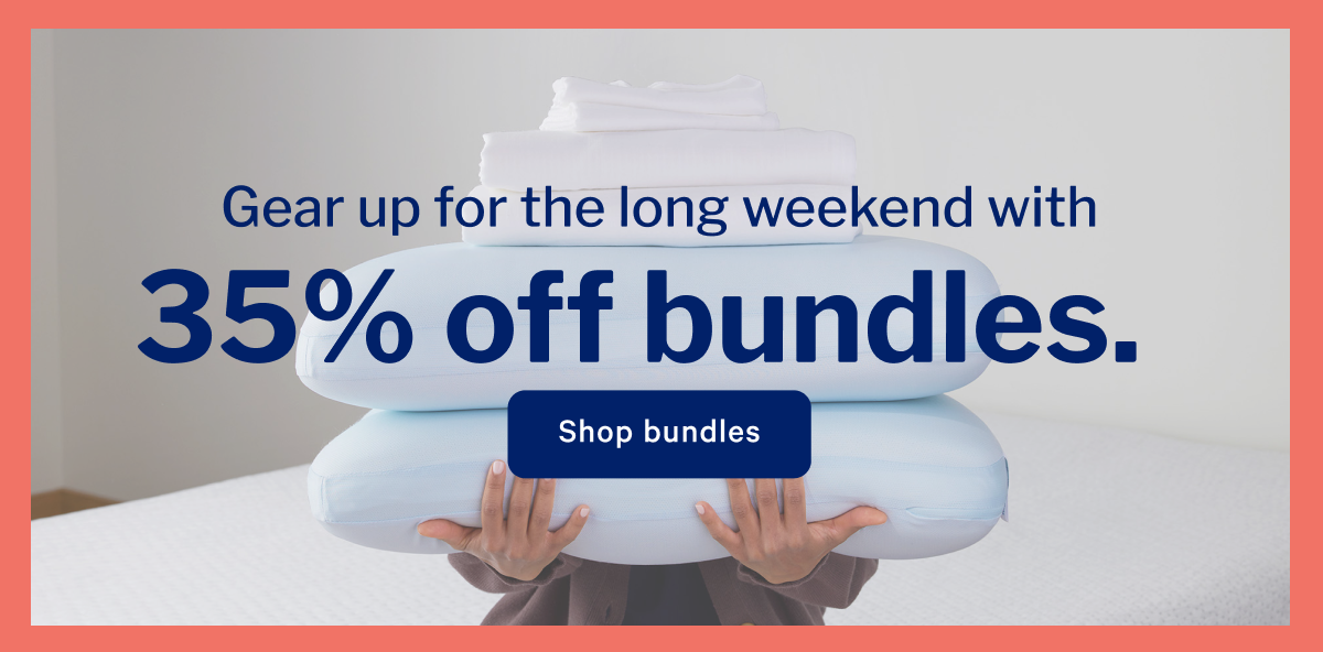 Gear up for the long weekend with 35% off bundles. >> Shop bundles >>