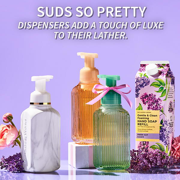 Suds so pretty Dispensers add a touch of luxe to their lather. 