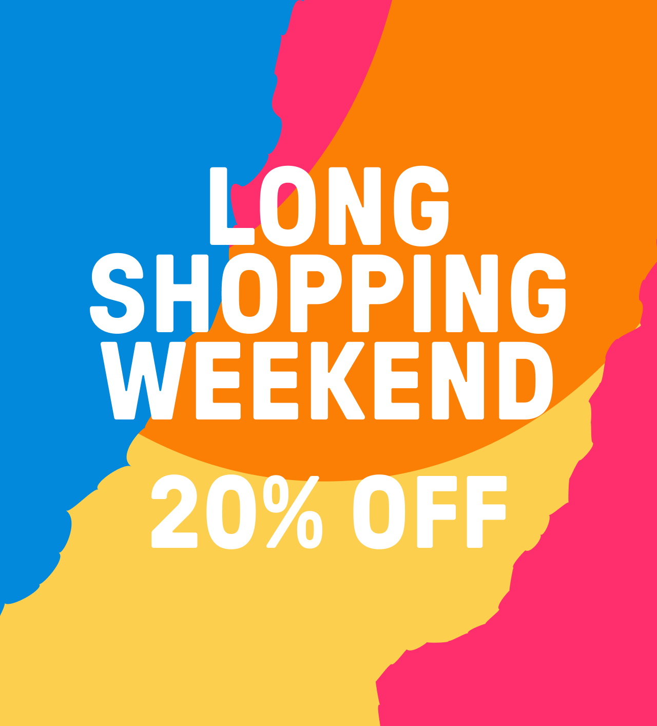 Long Shopping Weekend