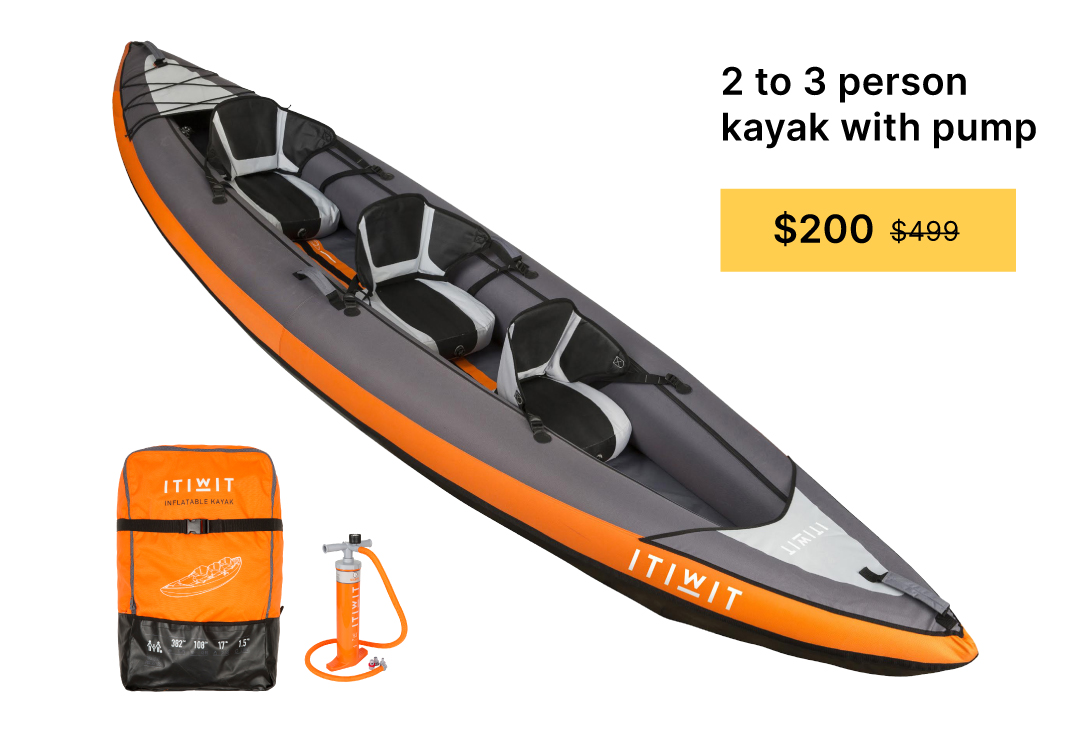 2 to 3 person kayak with pump. Now $200