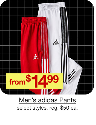 from $14.99 Men's adidas Pants, select styles, regular $50 each