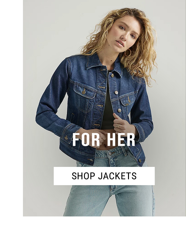 For her. Shop Jackets