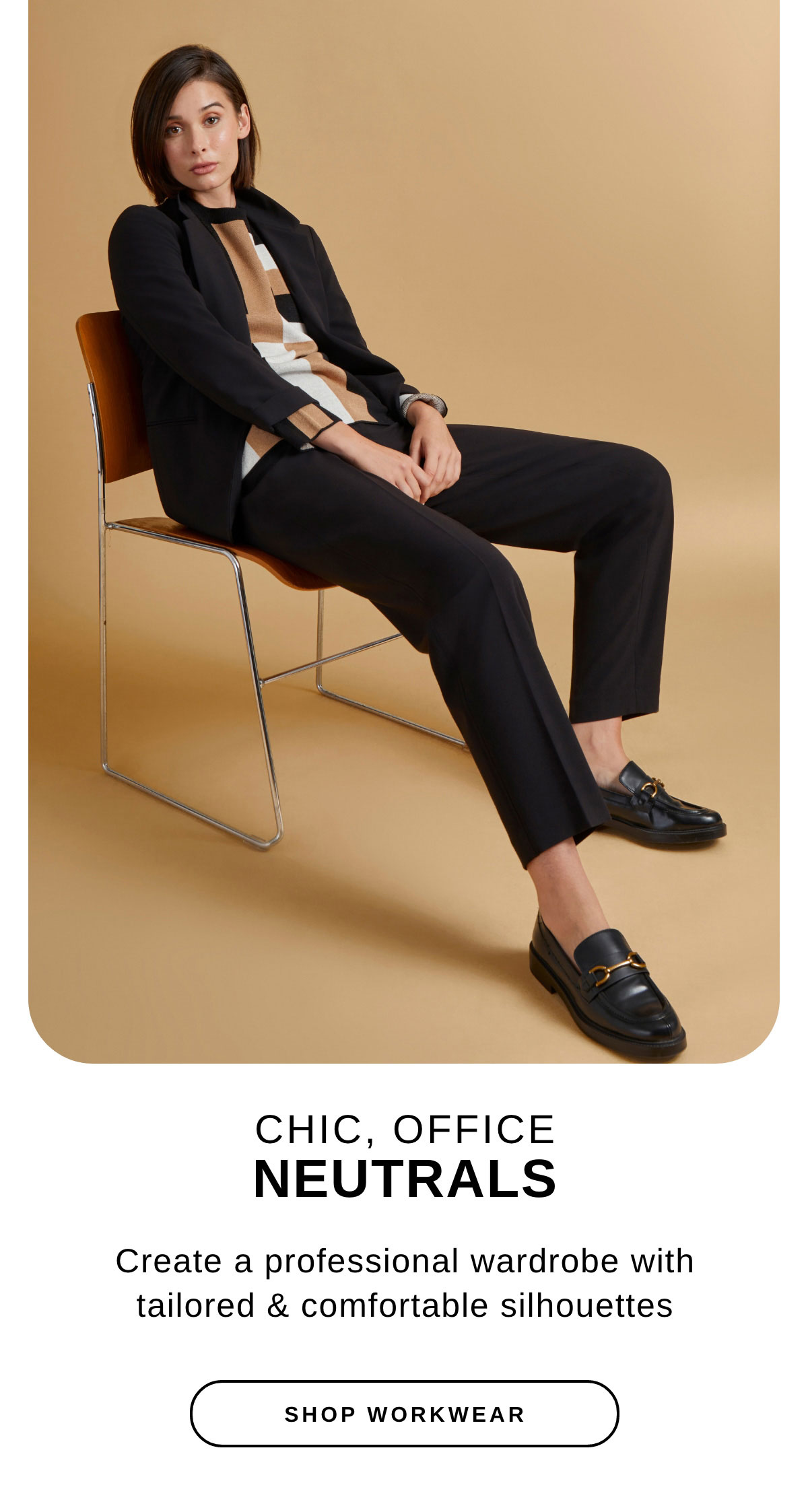 CHIC, OFFICE NEUTRALS | SHOP WORKWEAR