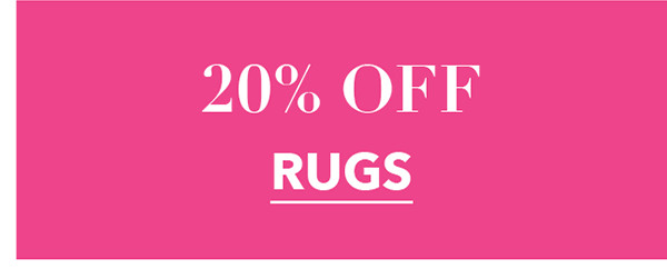 20% OFF Rugs