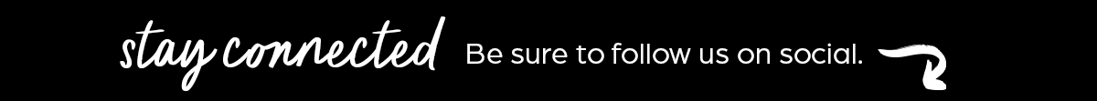 Stay Connect. Be sure to follow us on social.