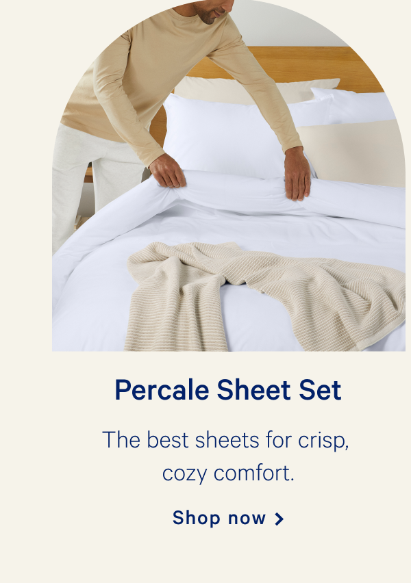 Percale Sheet Set >> The best sheets for crisp, cozy comfort. >>