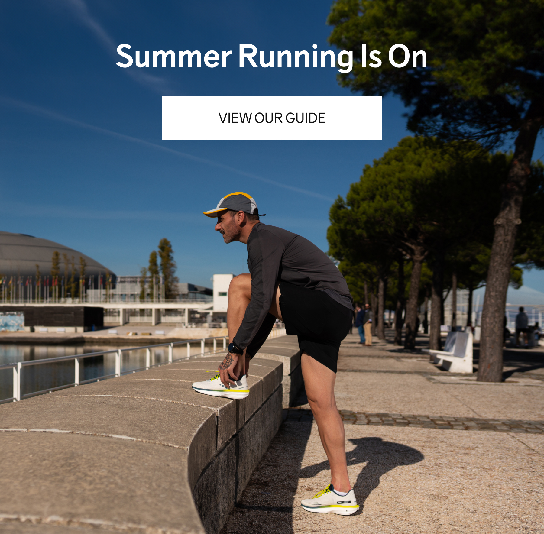 Summer Running Is On - VIEW OUR GUIDE