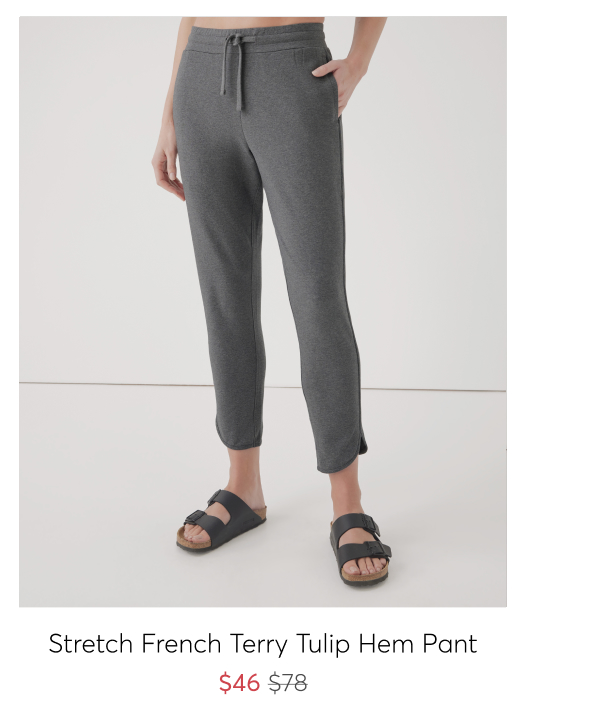 Stretch French Terry Tulip Hem Pant - $46