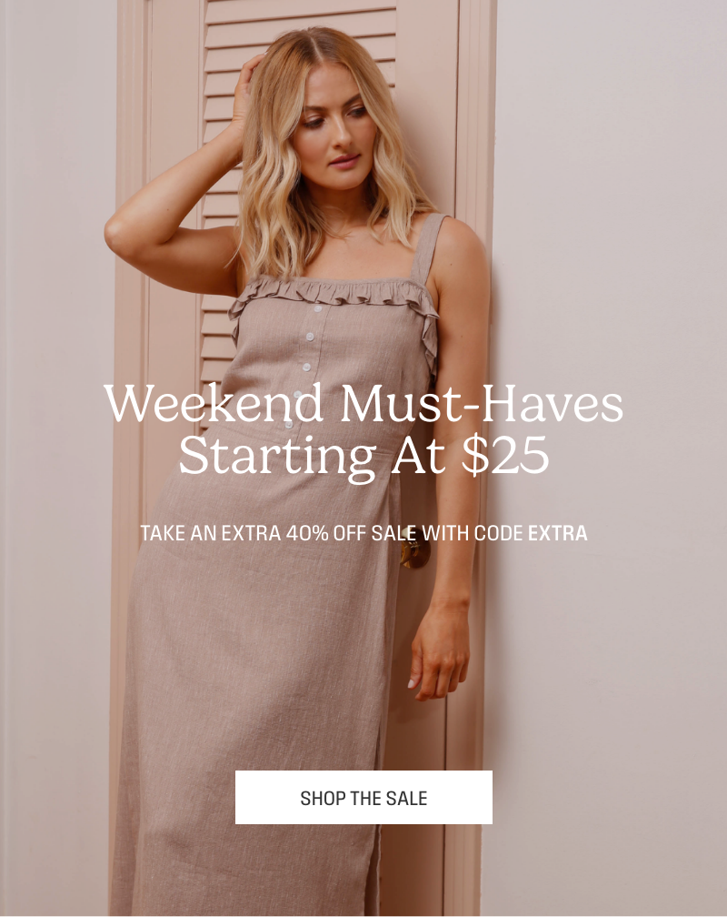 Weekend must-haves starting at $25