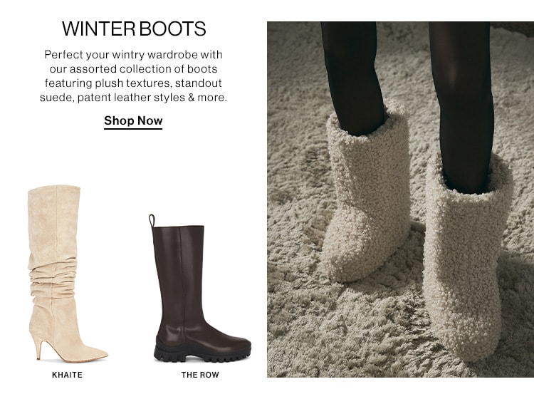 WINTER BOOTS. Perfect your wintry wardrobe with our assorted collection of boots featuring plush textures, standout suede, patent leather styles & more. Shop Now