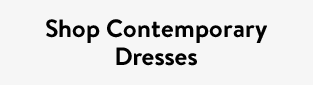 Shop Contemporary Dresses