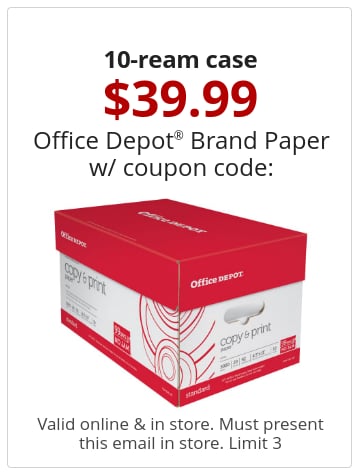 10-ream case $39.99 Office Depot® Brand Paper w/ coupon code: PAPERDEAL  Valid online & in store. Must present this email in store. Limit 3