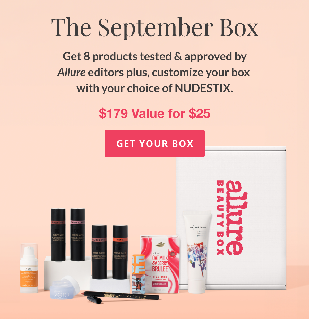 The September box. Get 7 products tested and approved by Allure editors plus, customize your box with your choice of nudestix. $184 value for $25. Get your box.