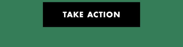 take action