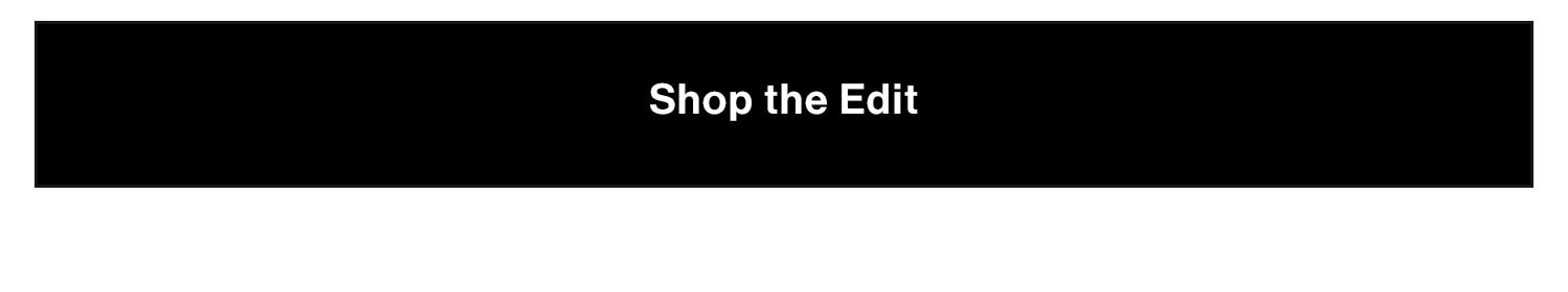 Shop the Edit