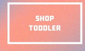 SHOP TODDLER