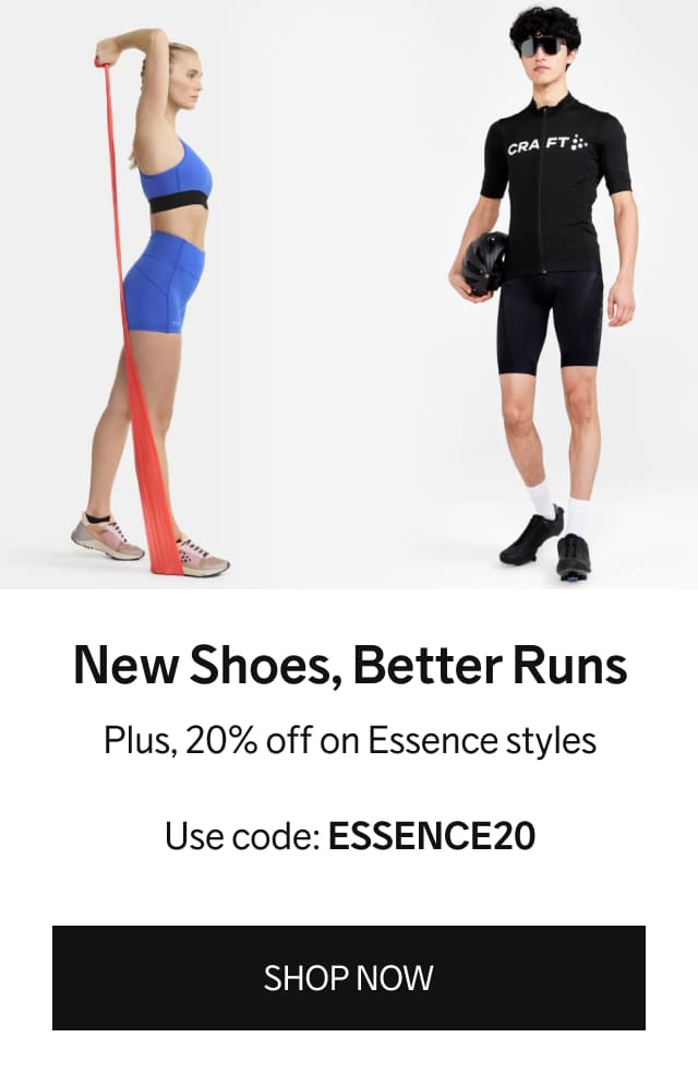 New Shoes, Better Runs. Plus, 20% off on Essence styles. Promo Code: ESSENCE20 ***SHOP NOW***