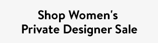 Shop Women's Private Designer Sale