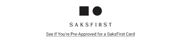 Apply for a SaksFirst Credit Card