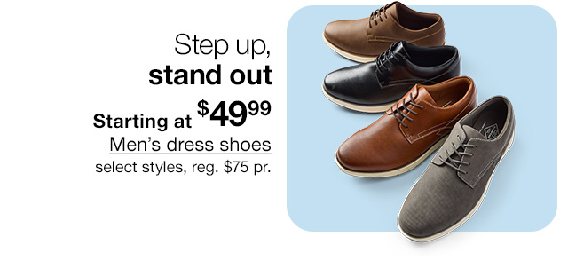 Starting at $49.99 Men's dress shoes, select styles, regular $75 pair