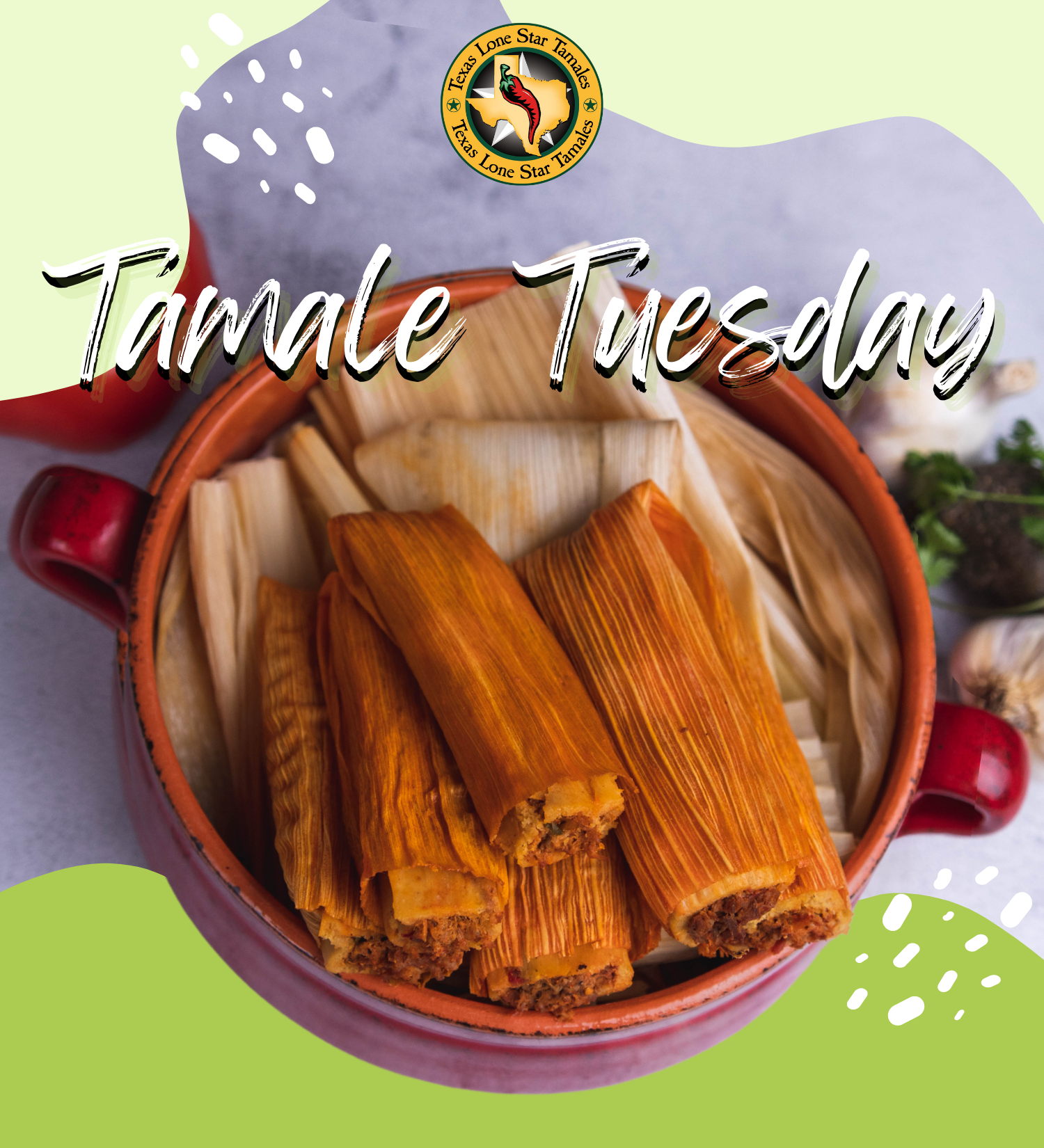 Tamale Tuesday! Buy 2 Get 1 50% Off!