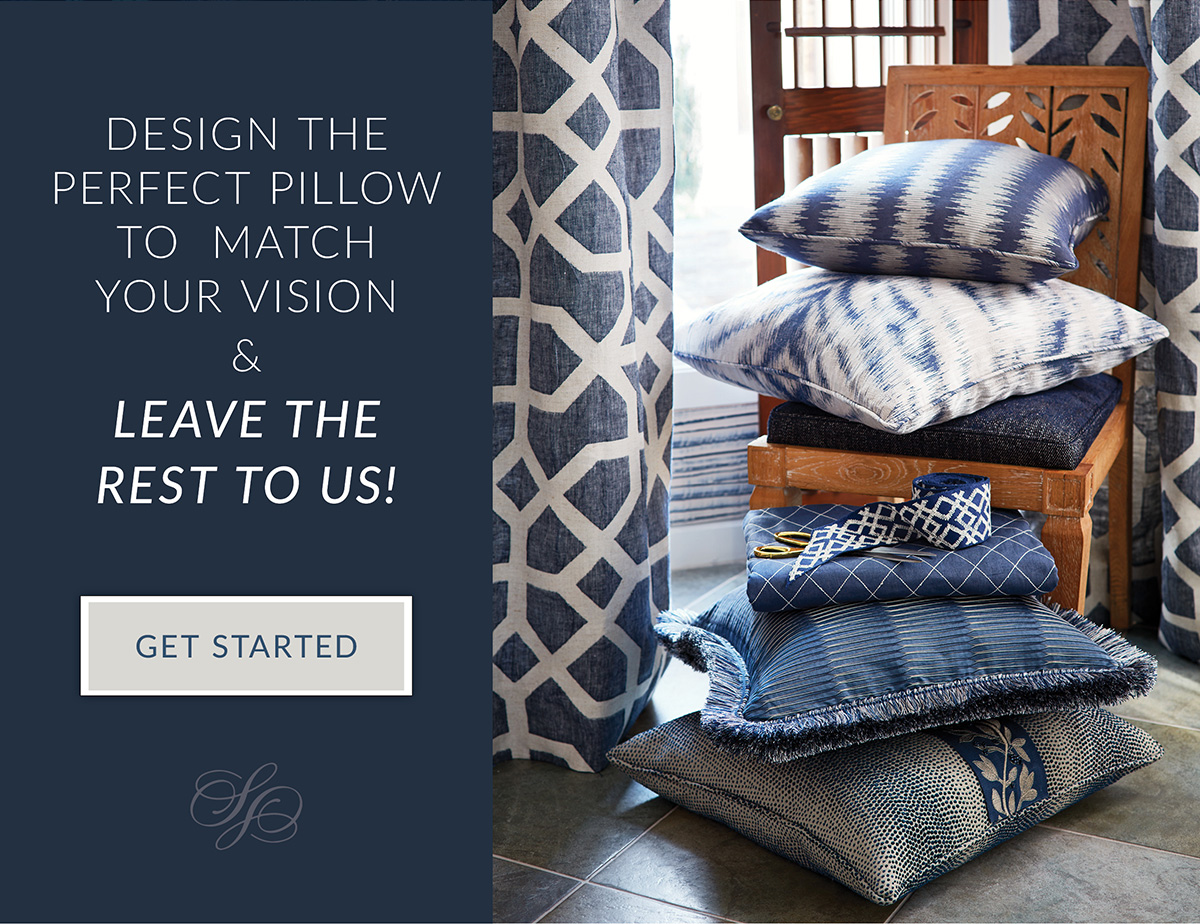 Design the perfect pillow to match your vision and leave the rest to us - get started!