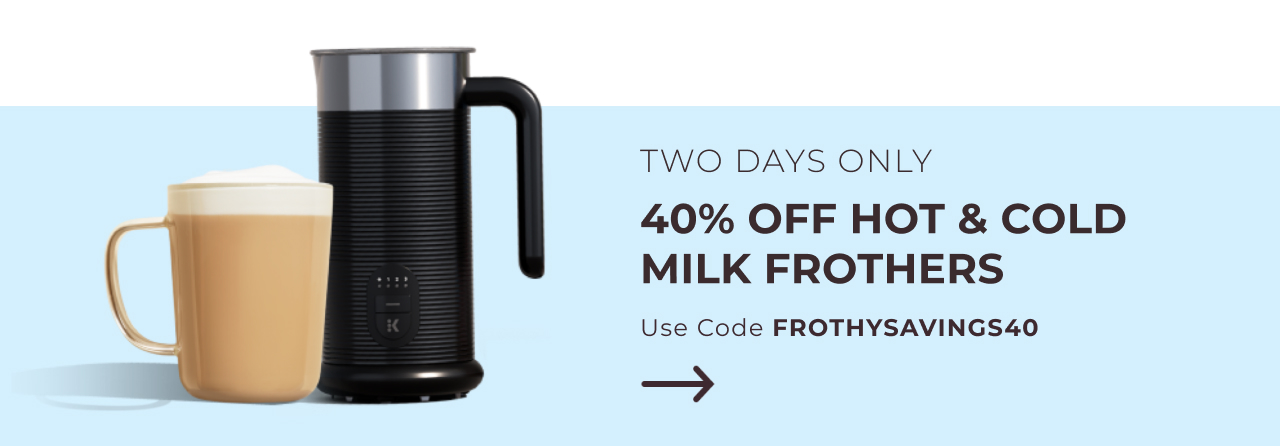 40% Off Hot & Cold Milk Frothers with code FROTHYSAVINGS40