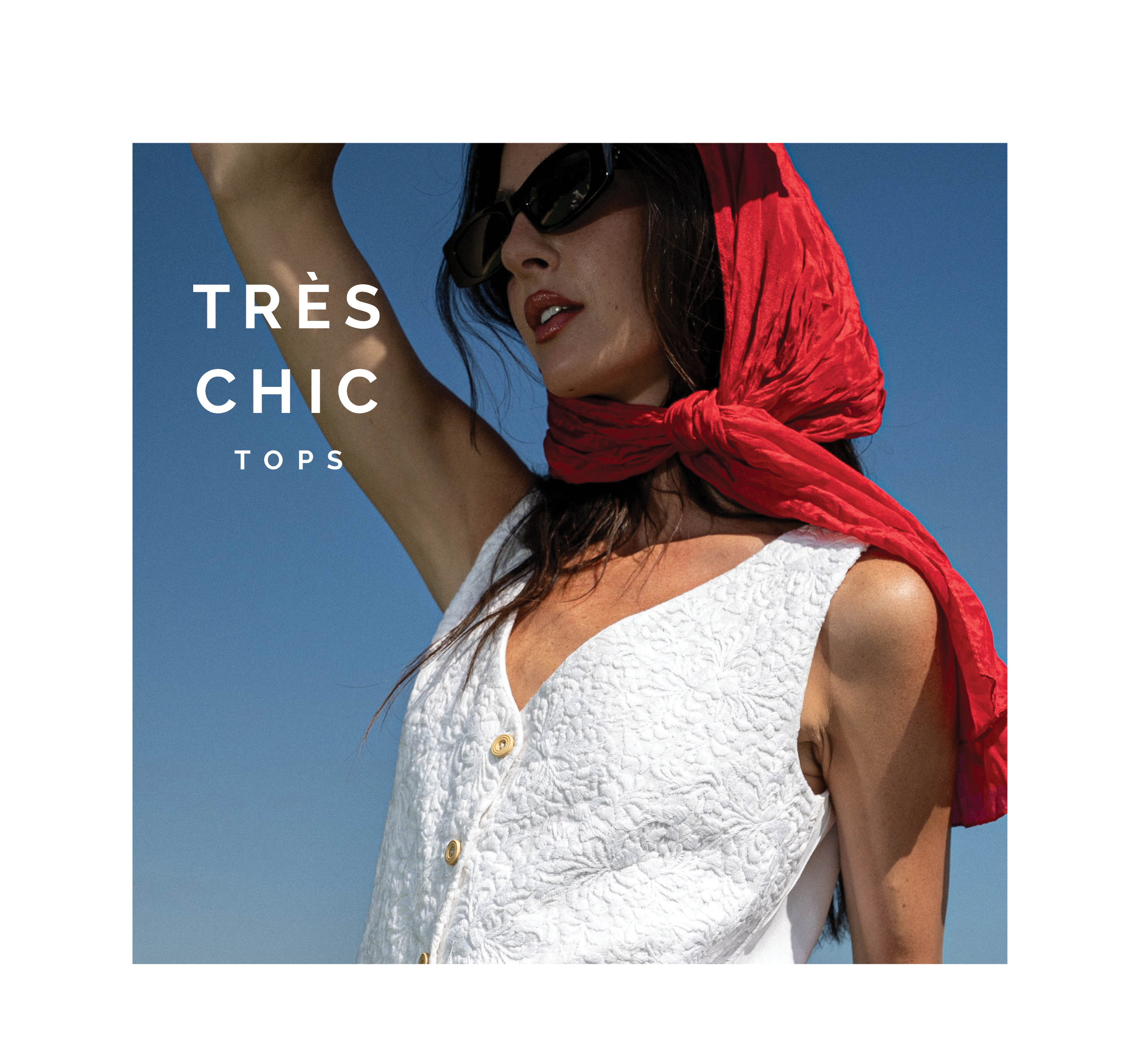 Très Chic Tops