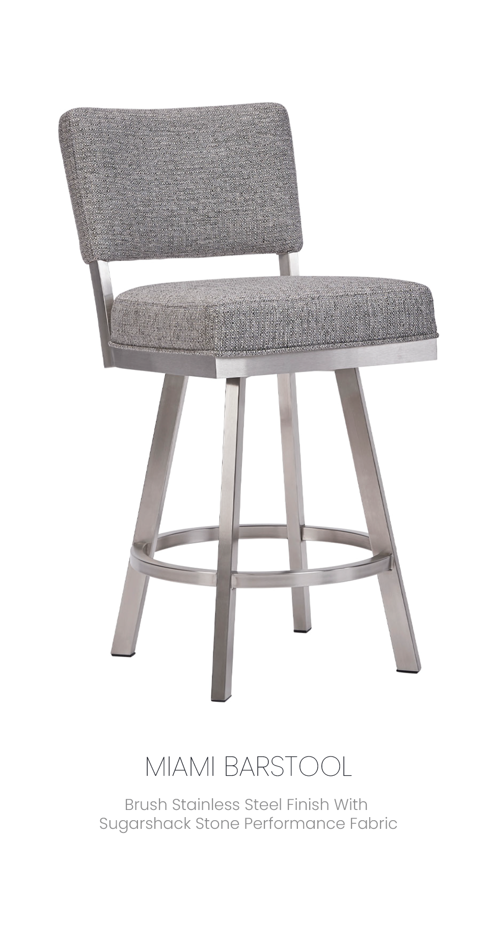 Miami Barstool shown in Brush Stainless Steel finish with Sugarshack Stone Performance Fabric