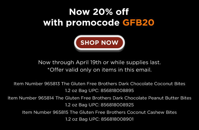 20% Off Gluten Free Brother Bites