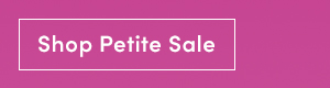 Shop Petite Sale