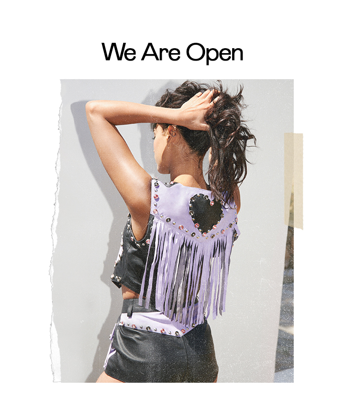 We are open