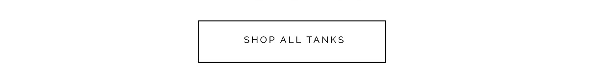 Shop all tanks