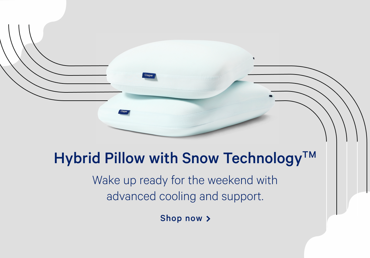 Hybrid Snow Pillow >> Wake up ready for the weekend with advanced cooling and support. >> Shop now >>