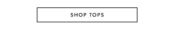 SHOP TOPS