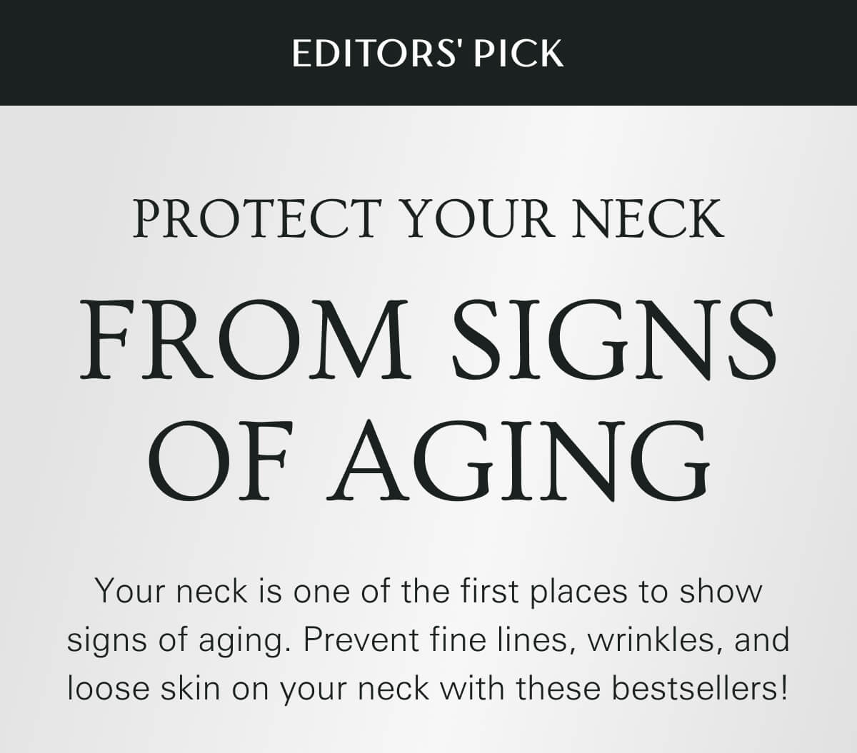 PROTECT YOUR NECK FROM SIGNS OF AGING