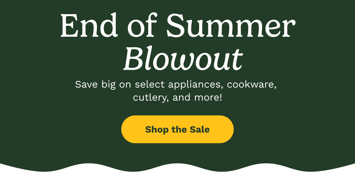 End of Summer Blowout - Shop the Sale