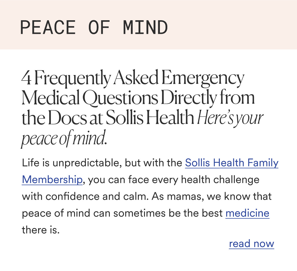 PEACE OF MIND 4 Frequently Asked Emergency Medical Questions Directly from the Docs at Sollis Health