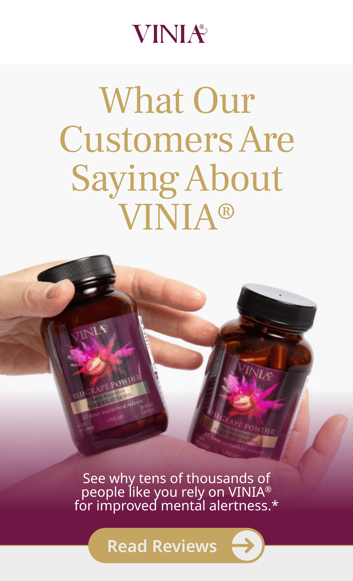 What our Customers Are Saying About VINIA®