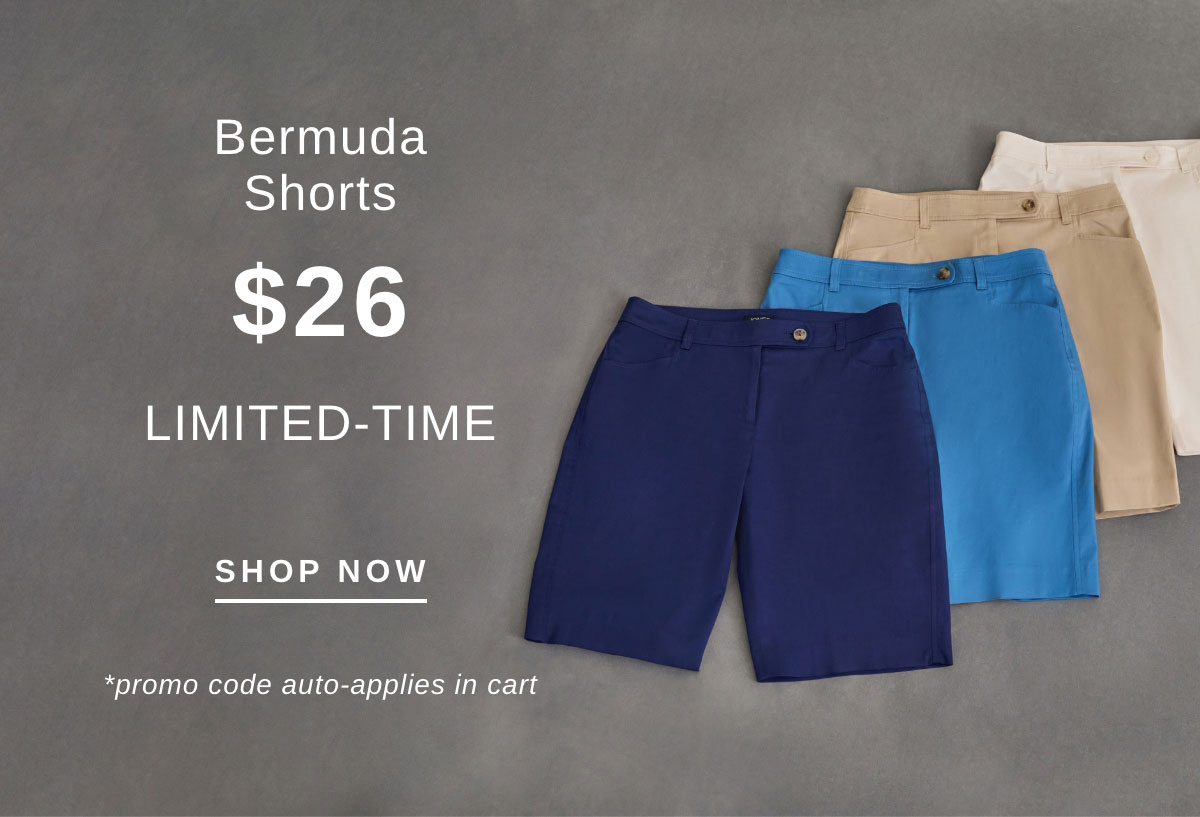 Bermuda Shorts $26 LIMITED-TIME | SHOP NOW