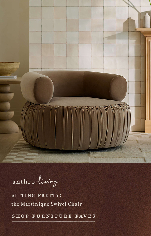 anthroliving sitting pretty: the Martinique Swivel Chair. shop furniture faves.