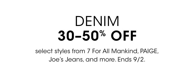 Denim 30-50% off