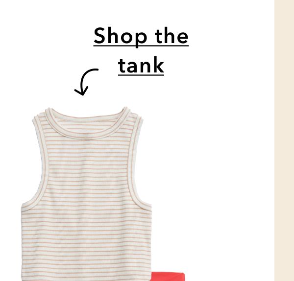 Shop the tank