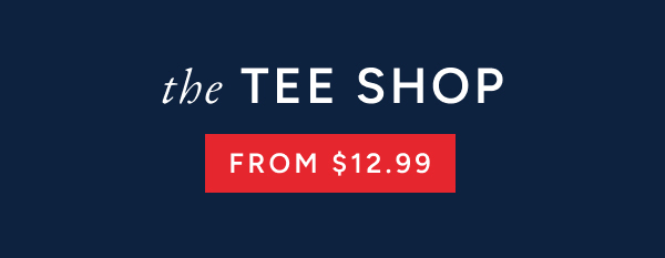 The TEE SHOP from $12.99