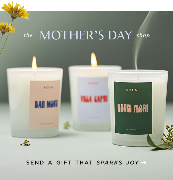 the mother's day shop. send a gift that sparks joy.