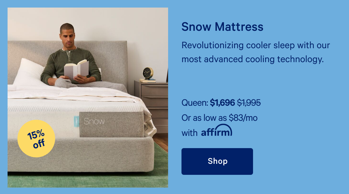 Snow Mattress >> Revolutionizing cooler sleep with our most advanced cooling technology. >> Shop >>