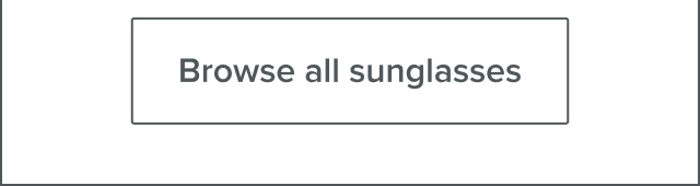 Browse all sunglasses